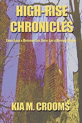 High-Rise Chronicles(English, Hardcover, Crooms Kia M)