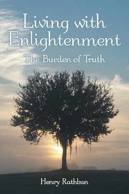 Living with Enlightenment(English, Paperback, Rathbun Henry)