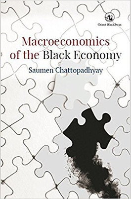 Macroeconomics of the Black Economy(English, Paperback, Chattopadhyay Saumen)