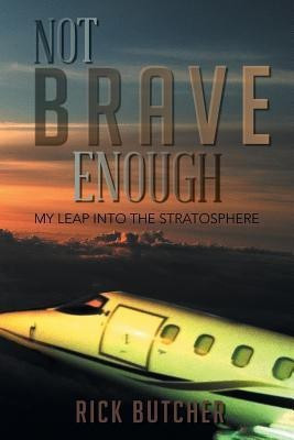 Not Brave Enough(English, Paperback, Butcher Rick)
