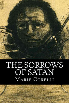 The Sorrows of Satan(English, Paperback, Corelli Marie)