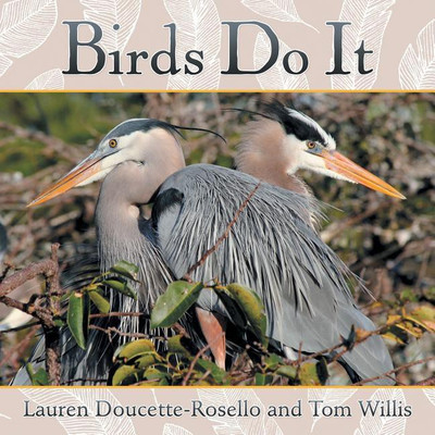 Birds Do It(English, Paperback, Doucette-Rosello Lauren)
