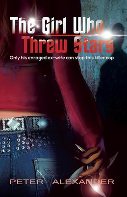 The Girl Who Threw Stars(English, Paperback, Alexander Peter Dr)