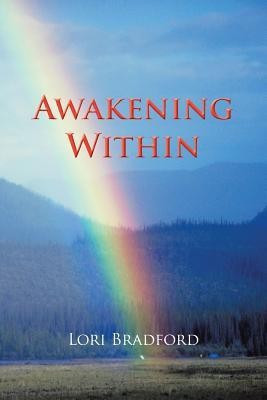 Awakening Within(English, Paperback, Bradford Lori)