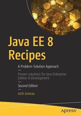 Java EE 8 Recipes(English, Paperback, Juneau Josh)