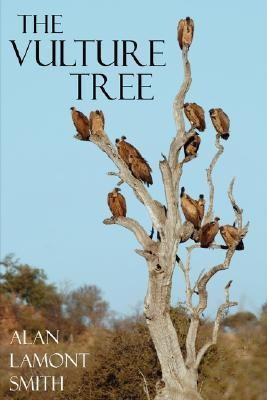 The Vulture Tree(English, Paperback, Smith Alan Lamont)