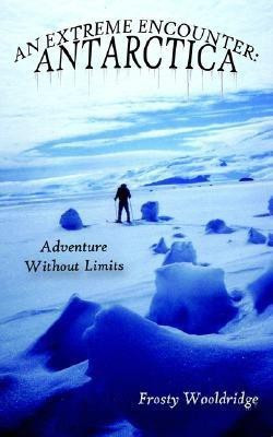 An Extreme Encounter(English, Paperback, Wooldridge Frosty)
