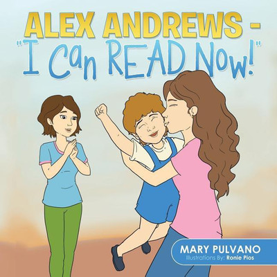 Alex Andrews - I Can Read Now!''(English, Paperback, Pulvano Mary)