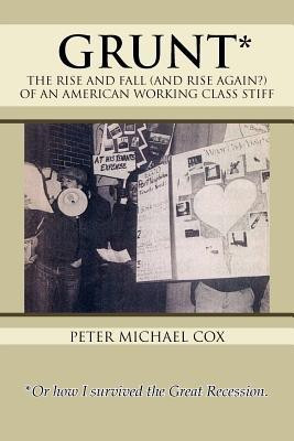 Grunt(English, Paperback, Cox Peter Michael)