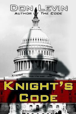 Knight's Code(English, Paperback, Levin Don)