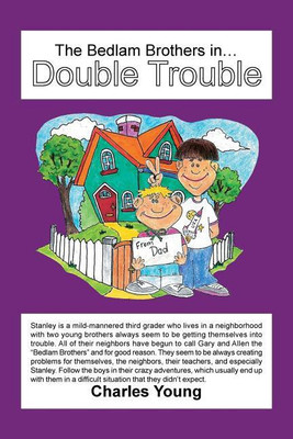 The Bedlam Brothers in...Double Trouble(English, Paperback, Young Charles)