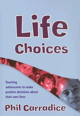 Life Choices(English, Paperback, Carradice Phil)