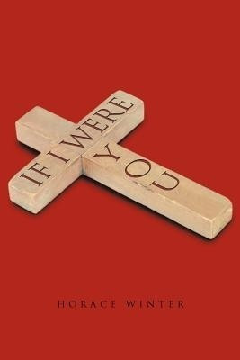 If I Were You(English, Paperback, WINTER HORACE)