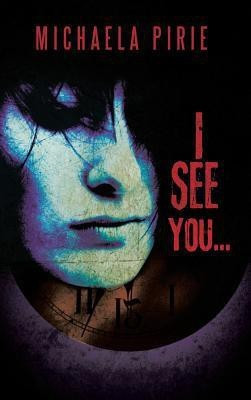 I See You...(English, Hardcover, Pirie Michaela)
