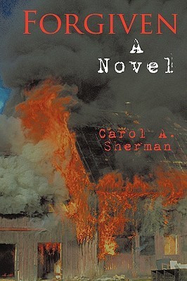 Forgiven(English, Paperback, Sherman Carol A.)