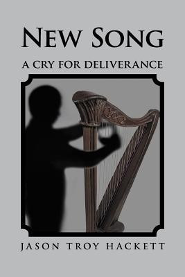 New Song(English, Paperback, Hackett Jason Troy)