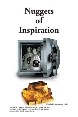 Nuggets of Inspiration(English, Paperback, Anderson Ph.D. Osiefield)