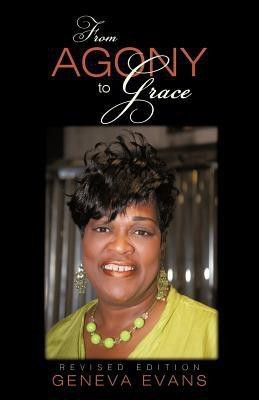 From Agony to Grace(English, Paperback, Evans Geneva)
