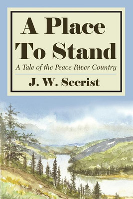 A Place To Stand(English, Paperback, Secrist J. W.)