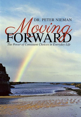 Moving Forward(English, Hardcover, Nieman Peter Dr)