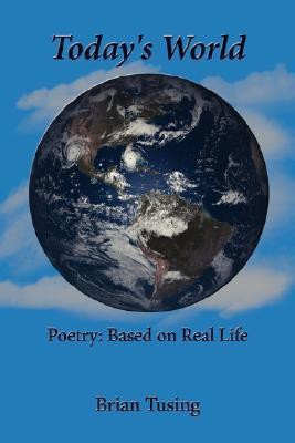Today's World(English, Paperback, Tusing Brian)