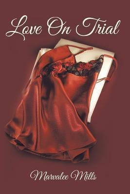 Love on Trial(English, Paperback, Mills Marvalee)