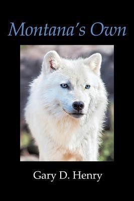 Montana's Own(English, Paperback, Henry Gary D.)