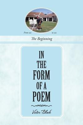 In the Form of A Poem(English, Paperback, Black Victor)
