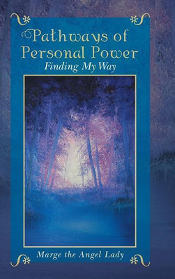 Pathways of Personal Power(English, Hardcover, Marge the Angel Lady)