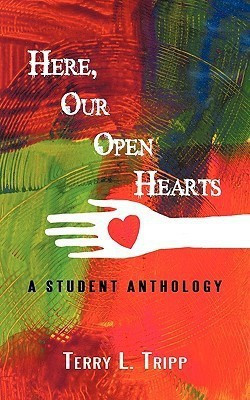 Here, Our Open Hearts(English, Paperback, Terry L Tripp L Tripp)