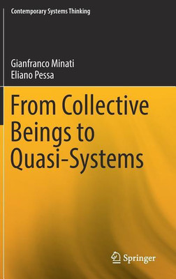 From Collective Beings to Quasi-Systems(English, Hardcover, Minati Gianfranco)