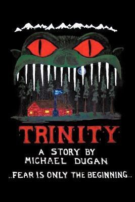 Trinity(English, Paperback, Dugan Michael)