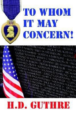 To Whom It May Concern!(English, Paperback, Guthre H D)