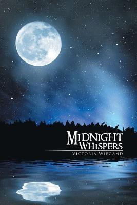 Midnight Whispers(English, Paperback, Wiegand Victoria)