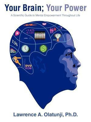 Your Brain; Your Power(English, Paperback, Olatunji Ph.D. Lawrence A.)