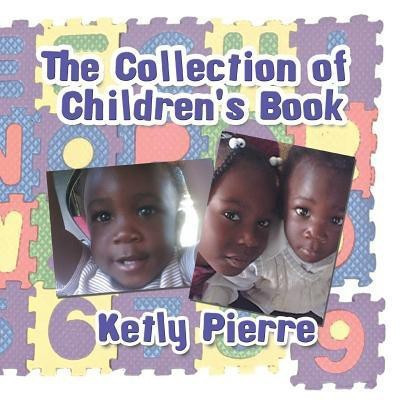 The Collection of Children's Book(English, Paperback, Pierre Ketly)