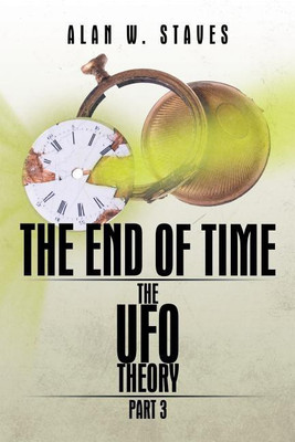 The End of Time(English, Paperback, Staves Alan W)