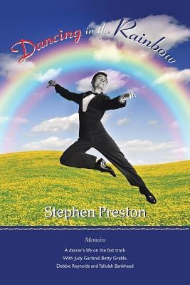 Dancing in the Rainbow(English, Paperback, Preston Stephen)