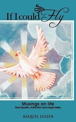 If I could Fly(English, Paperback, Lesser Raquel)