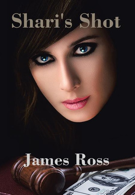 Shari's Shot(English, Hardcover, Ross James)