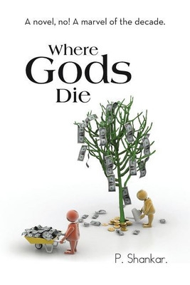 Where Gods Die(English, Paperback, P Shankar)