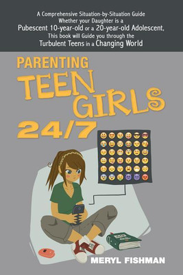 Parenting Teen Girls 24/7(English, Paperback, Fishman Meryl)
