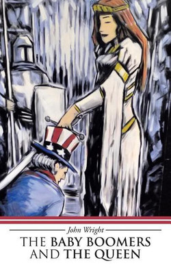 The Baby Boomers and the Queen(English, Paperback, Wright John Ndh)