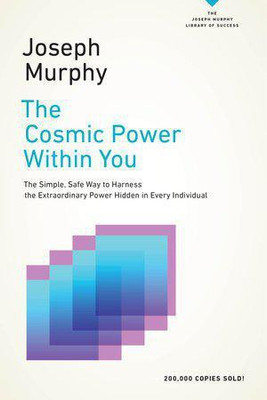 The Cosmic Power Within You(English, Paperback, Joseph Murphy)