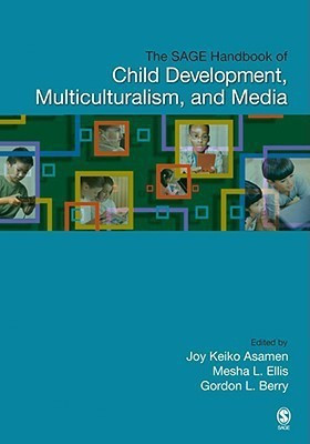 The SAGE Handbook of Child Development, Multiculturalism, and Media(English, Hardcover, Asamen Joy K.)