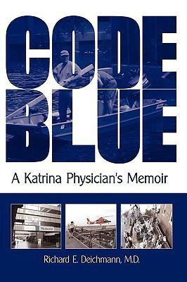 Code Blue(English, Hardcover, Deichmann M D Richard E)