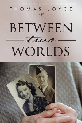 Between Two Worlds(English, Paperback, Joyce Thomas)