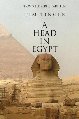 A Head in Egypt(English, Paperback, Tingle Tim)