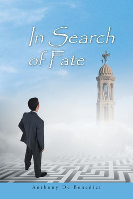 In Search of Fate(English, Paperback, De Benedict Anthony)