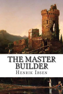 The Master Builder(English, Paperback, Ibsen Henrik)